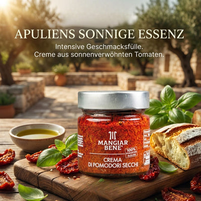 Creme aus getrockneten Tomaten – Mit sonnenverwöhnten Tomaten aus Apulien